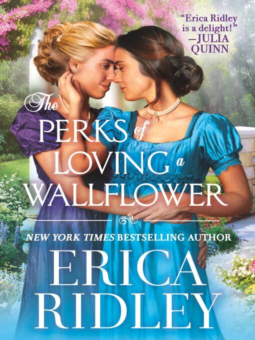 Title details for The Perks of Loving a Wallflower by Erica Ridley - Wait list
